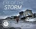 Eye of the Storm: NASA, Drones, and the Race to Crack the Hurricane Code (Scientists in the Field Series)
