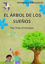El árbol de los sueños: The tree of dreams