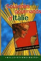 SOUVENIRS GOURMANDS D'ITALIE. Recettes et histoires de pâtes 2842051459 Book Cover