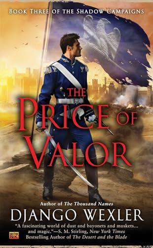 The Price of Valor (The Shadow Campaigns)