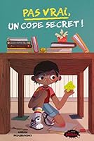 Pas Vrai, Un Code Secret 2896577335 Book Cover