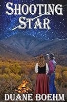 Shooting Star (A Gideon Johann Western) B0CVXDYH78 Book Cover