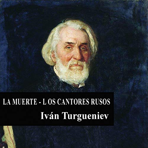 La muerte - Los cantores rusos