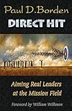 Direct Hit: Aiming Real Leaders at the Mission Field (The Convergence eBook Series)