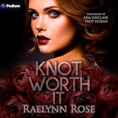 Knot Worth It Audiolibro Por Raelynn Rose arte de portada