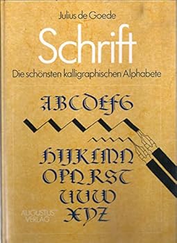 Hardcover Schrift. Die schönsten kalligraphischen Alphabete [German] Book