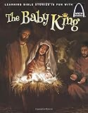 The Baby King (Arch Books) (Arch Books Bible Stories)