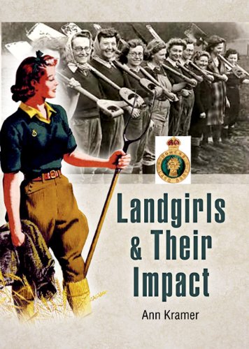 Landgirls and Their Impact