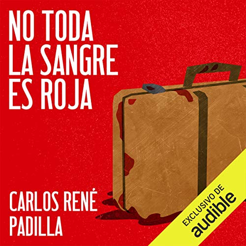 No toda la sangre es roja