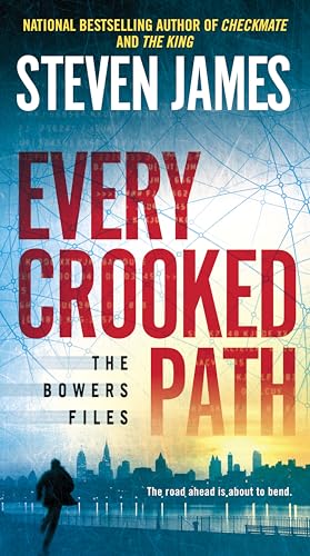 Every Crooked Path (The Bowers Files)