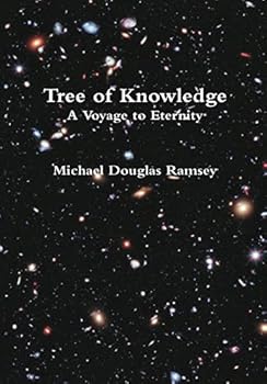Hardcover Tree of Knowledge - A Voyage to Eternity Book