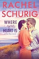 Where Your Heart Is 1530930928 Book Cover