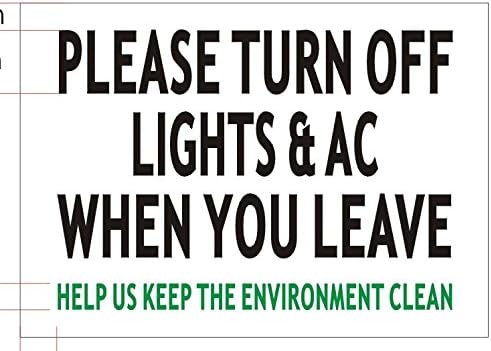Please Turn Off Light & A/C When You Leave Sign (White Aluminium 2.5X3.5)