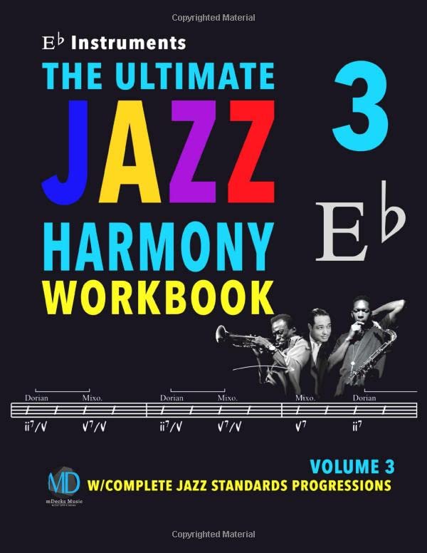 Jazz Harmony Workbook Vol 3 Eb Instruments jazz standards progressions