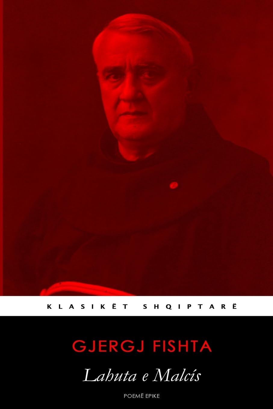 Lahuta e Malcís (Lahuta e Malësisë): Poemë epike (Albanian Edition)