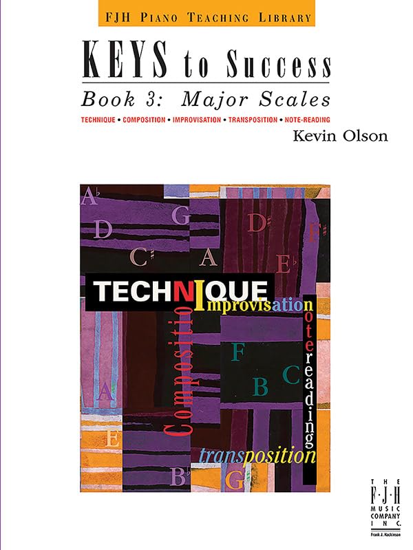 Keys to Success, Book 3 (The FJH Piano Teaching Library, 3)