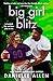 Big Girl Blitz (Curve, 3)