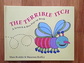 Hardcover The Terrible Itch: A Scratch and Bite Pop-Up Book