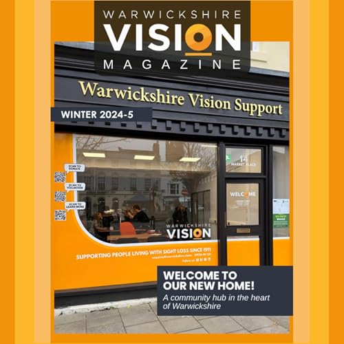 Warwickshire Vision Magazine - Winter 24-5