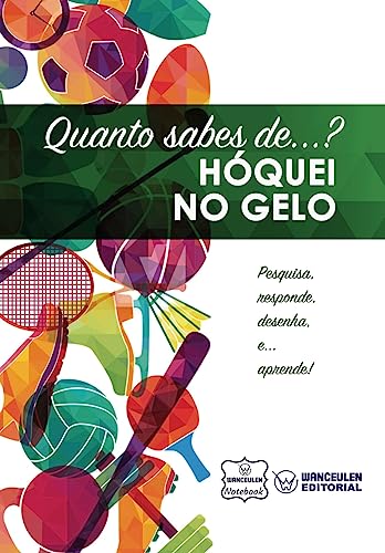 Quanto sabes de... Hóquei no Gelo (Portuguese Edition)
