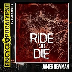 Ride or Die Audiolibro Por James Newman arte de portada
