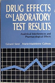 Paperback Drug Effects on Laboratory Test Results: Analytical Interferences and Pharmacological Effects (English and French Edition) Book