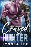  Craved by the Hunter: A Post-Apocalyptic Alien Romance (Xarc\'n Warriors Book 11) (English Edition)