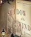 The Shadow of the Wind (The Cemetery of Forgotten Books)