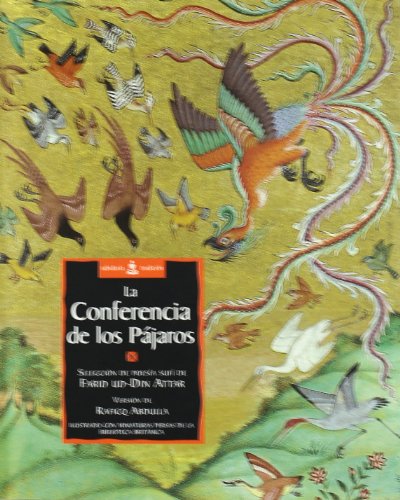 La conferencia de los pájaros: Poemas selectos de Farid Ud-Din Attar (Sabiduría y tradición)