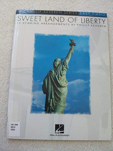 Sweet Land of Liberty: The Phillip Keveren Series Easy Piano National Federation of Music Clubs 2024-2028 Selection