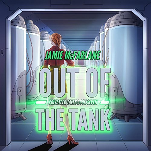 Out of the Tank by Jamie McFarlane | Audiobook episode artwork