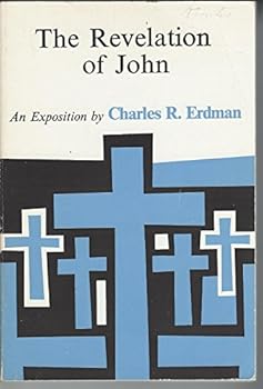 Paperback The Revelation of John: An Exposition. Book