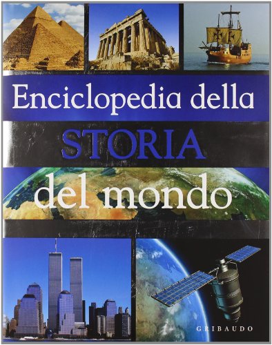  ENCICLOPEDIA DELLA STORIA DEL MONDO
