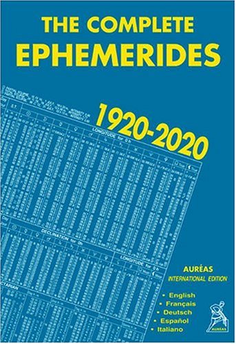Télécharger The Complete Ephemerides 1920-2020, International Edition (en anglais, français, allemand, espagnol Livre PDF Gratuit