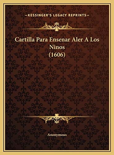 Cartilla Para Ensenar Aler A Los Ninos (1606) (Spanish Edition)