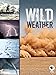 Wild Weather
