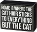Primitives by Kathy Box Sign - Home is Where The Cat Hair Sticks to Everything But The Cat - Wood, 4.5" x 3.5"