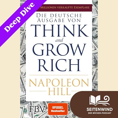 『Deep Dive: Die 6 Grund&auml;ngste nach Napoleon Hill』のカバーアート