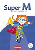 Super M - Ausgabe Westliche Bundesländer (außer Bayern) - 2008: 4. Schuljahr - Schülerbuch mit Kartonbeilagen