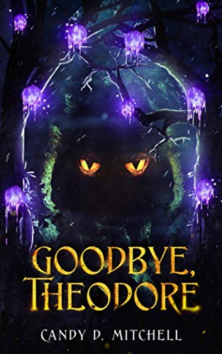 Goodbye, Theodore (Return to Folengower) view 2