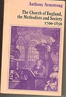The Church of England,: The Methodists and society, 1700-1850 0340170565 Book Cover