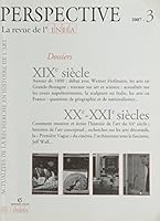 PERSPECTIVE. LA REVUE DE L'INHA, 2007-3. XIXE- XXIE SIECLES 2200923740 Book Cover