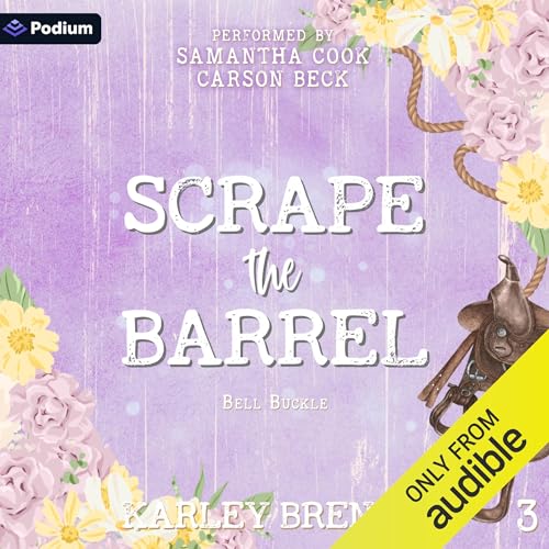 Scrape the Barrel by Karley Brenna episode artwork