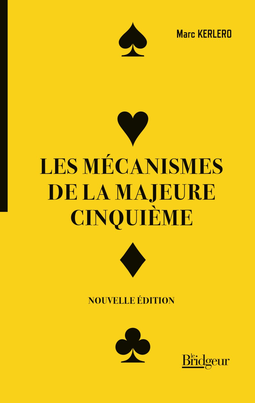 LES MECANISMES DE LA MAJEURE CINQUIEME: Nouvelle édition 2019