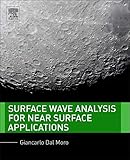 Surface Wave Analysis for Near Surface Applications