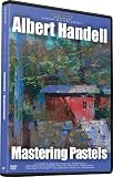 ALBERT HANDELL: MASTERING PASTELS - Learn New Skills from a Master, Art Improvement, Art Instruction