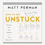 Cover of How to Get Unstuck