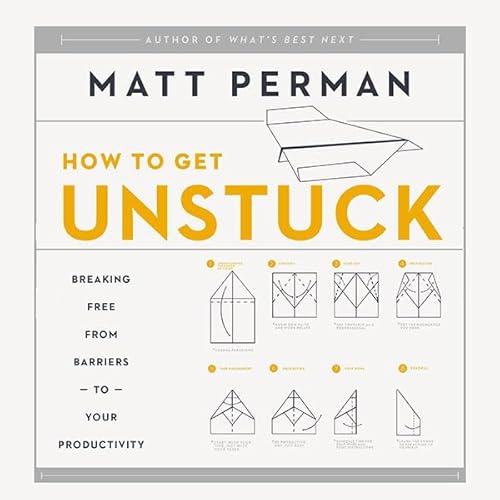 How to Get Unstuck Audiolivro Por Matt Perman capa