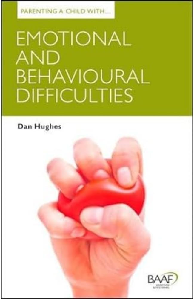 Parenting a Child with Emotional and Behavioural Difficulties
