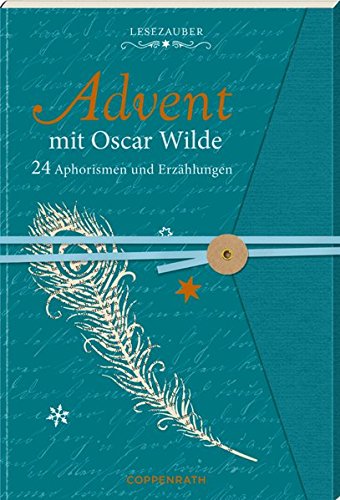 Briefbuch – Advent mit Oscar Wilde: 24 Aphorismen und Erzählungen Briefbuch – Advent mit Oscar Wilde: 24 Aphorismen und Erzählungen
